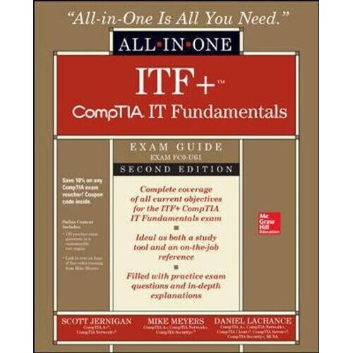 ITF+ CompTIA IT Fundamentals All-in-One Exam Guide, Second Edition (Exam FC0-U61)
