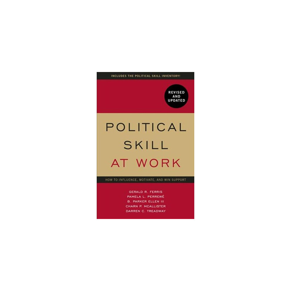 Political Skill at Work: Revised and Updated