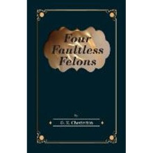Four Faultless Felons