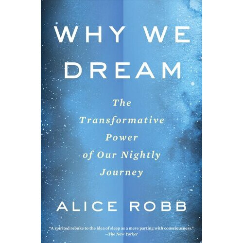 Why We Dream