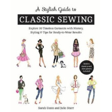 A Stylish Guide to Classic Sewing
