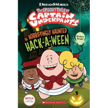 The Horrifyingly Haunted Hack-A-Ween (The Epic Tales of Captain Underpants TV: Comic Reader)