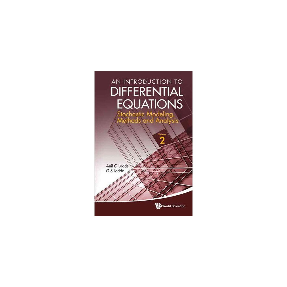 Introduction To Differential Equations, An: Stochastic Modeling, Methods And Analysis (Volume 2) Size 2