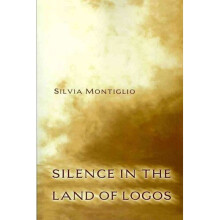 Silence in the Land of Logos