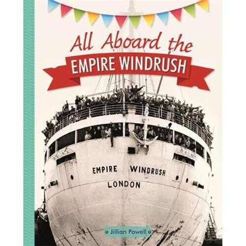 Reading Planet KS2 - All Aboard the Empire Windrush - Level 4: Earth/Grey band