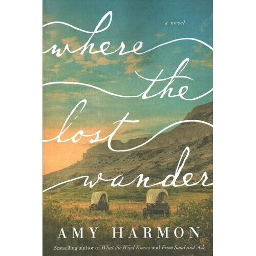 Where the Lost Wander
