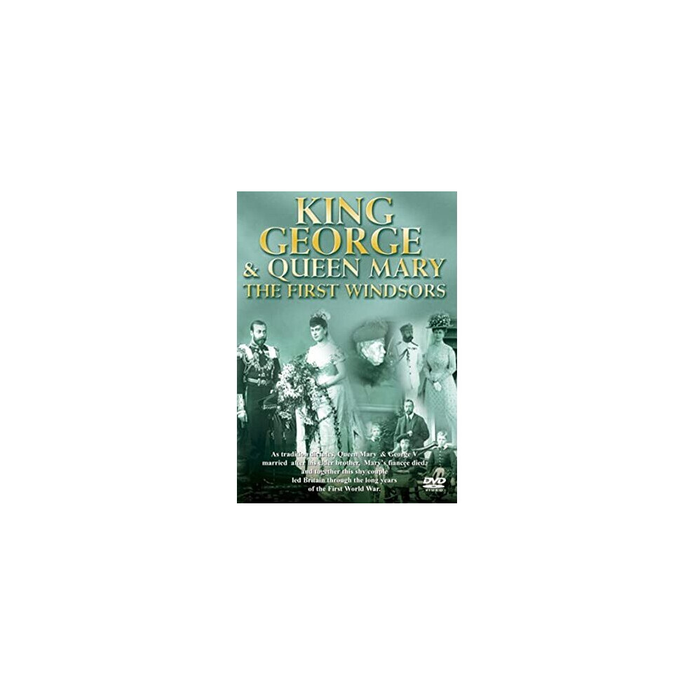Green Umbrella King George And Queen Mary - The First Windsors [Dvd]