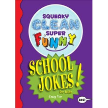 Squeaky Clean Super Funny School Jokes for Kidz
