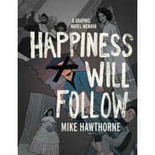 Happiness Will Follow