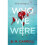 Who We Were 1
