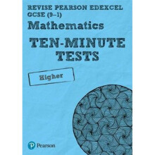Revise Edexcel GCSE Maths Ten-Minute Tests Higher Tier