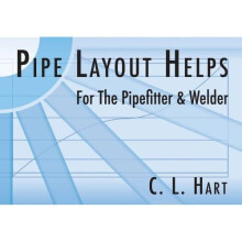Pipe Layout Helps: For the Pipefitter and Welder