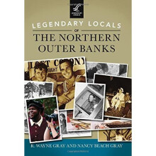Legendary Locals of the Northern Outer Banks, North Carolina
