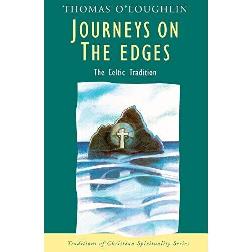 Journeys on the Edges: The Celtic Tradition