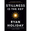 Stillness Is the Key 1