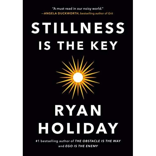 Stillness Is the Key