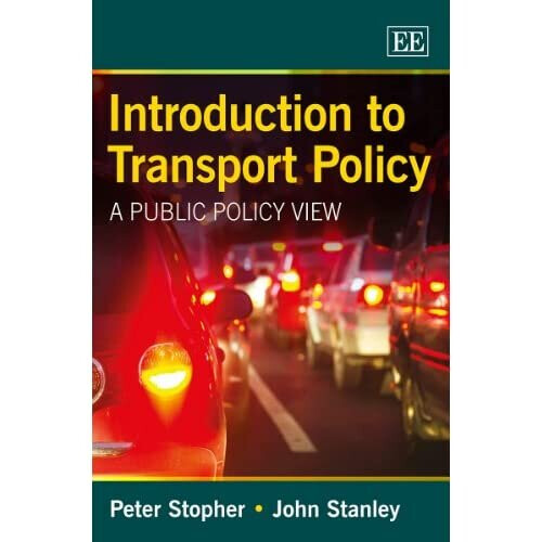 Introduction to Transport Policy: A Public Policy View