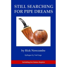 Still Searching For Pipe Dreams