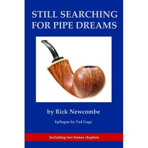 Still Searching For Pipe Dreams