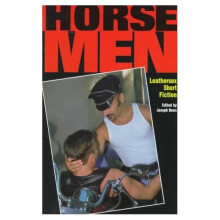 Horsemen: Leathersex Short Fiction