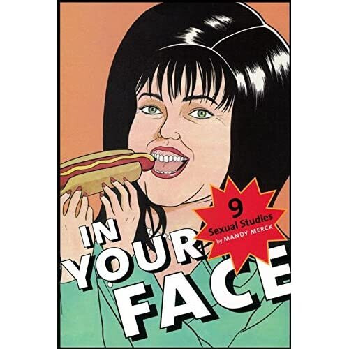 In Your Face: 9 Sexual Studies