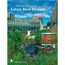 Award-Winning Green Roof Designs: Green Roofs for Healthy Cities