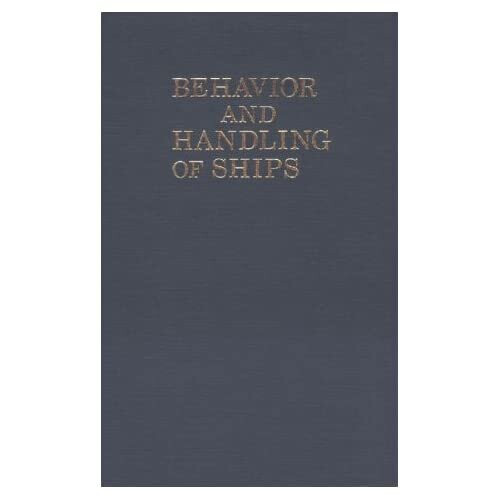 Behavior and Handling of Ships