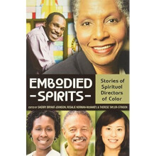 Embodied Spirits: Stories of Spiritual Directors of Color