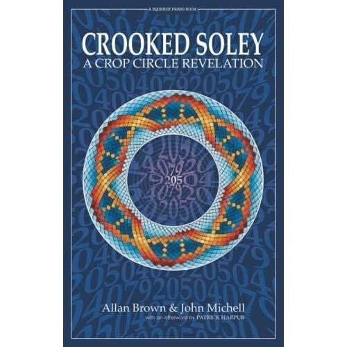 Crooked Soley: A Crop Circle Revelation