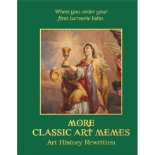 More Classic Art Memes