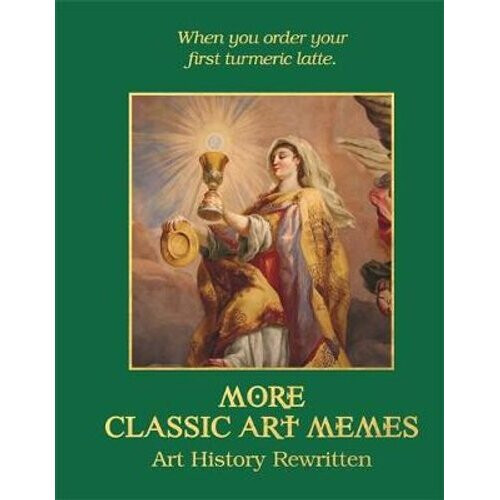 More Classic Art Memes