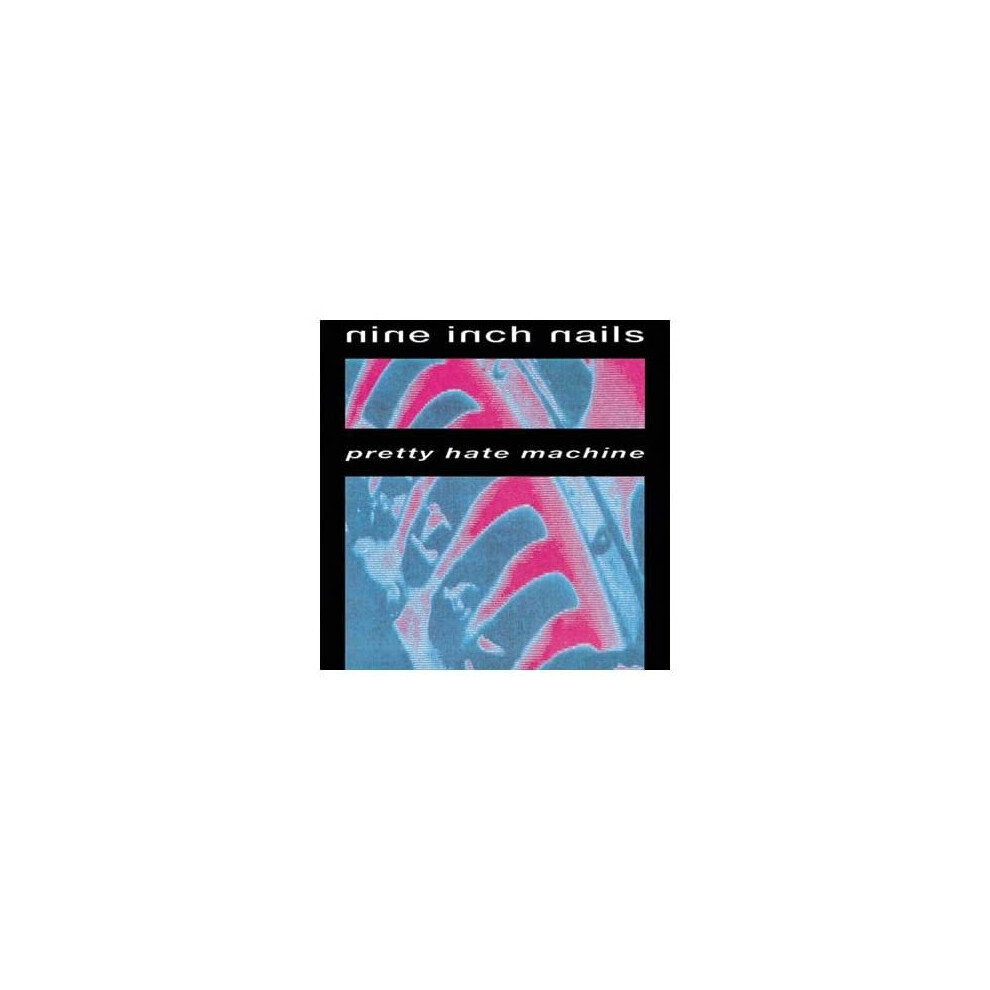 Pretty Hate Machine