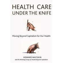 Health Care Under the Knife