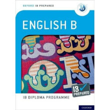 Oxford IB Diploma Programme: IB Prepared: English B