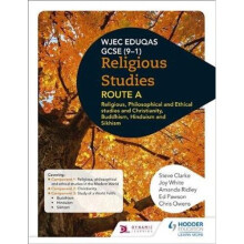 Eduqas GCSE (9-1) Religious Studies Route A: Religious, Philosophical and Ethical studies and Christianity, Buddhism, Hinduism and Sikhism