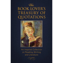 The Book Lover's Treasury Of Quotations