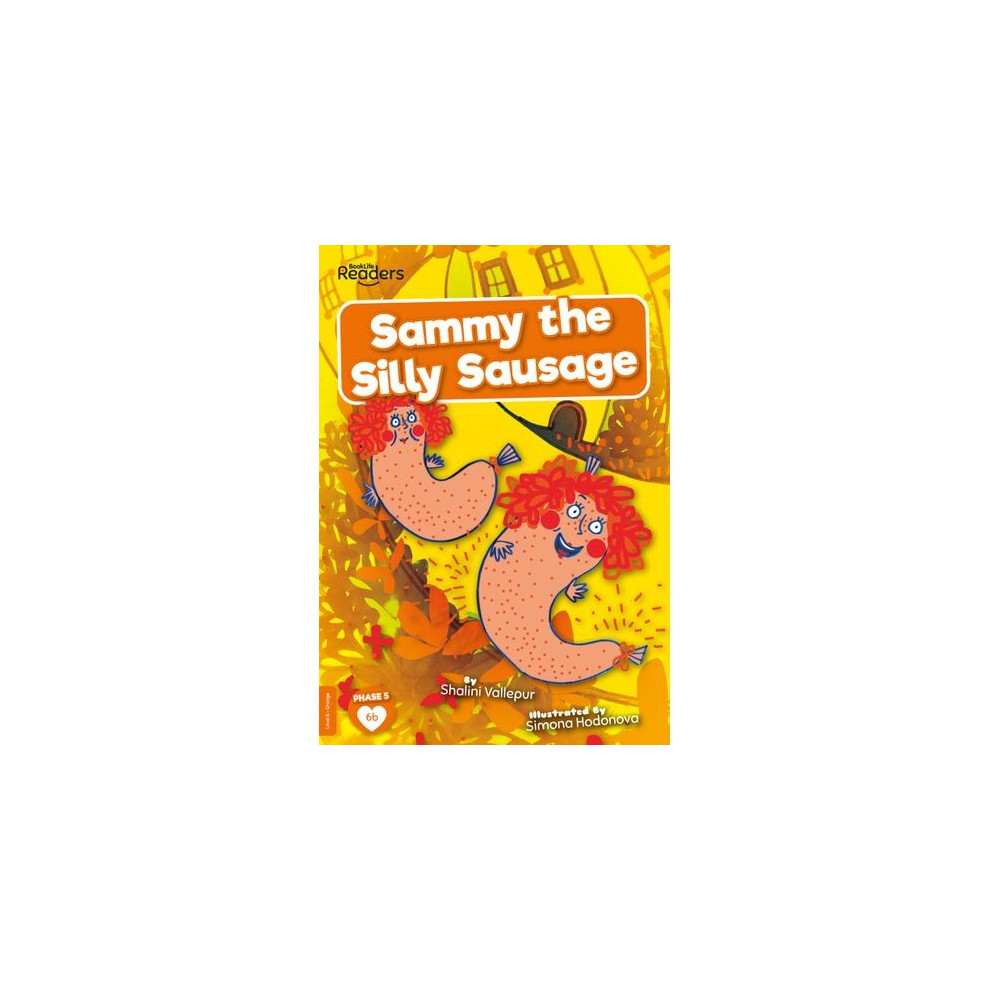 Sammy the Silly Sausage