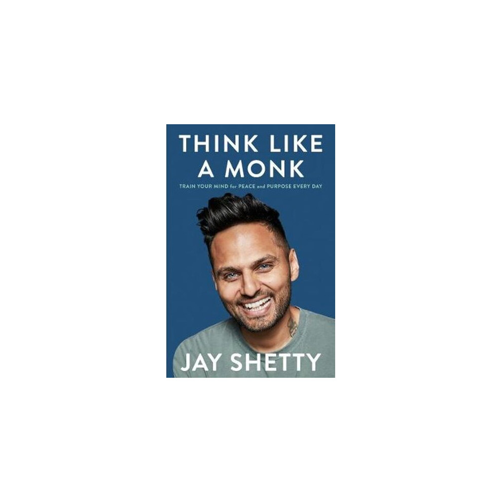 Think Like a Monk - Jay Shetty