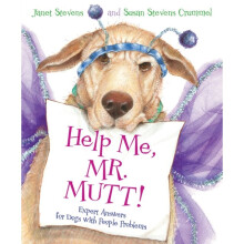 Help Me Mr. Mutt by Stevens & JanetCrummel & Susan Stevens