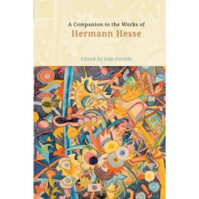 Companion to the Works of Hermann Hesse by Cornils & Ingo