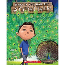 What If You Had An Animal Tail by Markle & Sandra