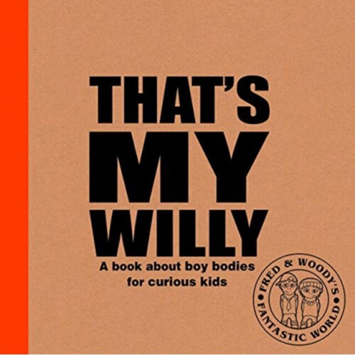 Thats My Willy by Waldron & Alex