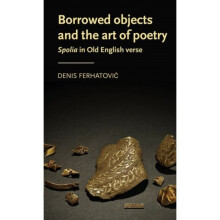 Borrowed Objects and the Art of Poetry by Ferhatovic & Denis Assistant Professor