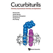 Cucurbiturils Chemistry Supramolecular Chemistry And Applications by Kim & Kimoon Pohang Univ Of Sci