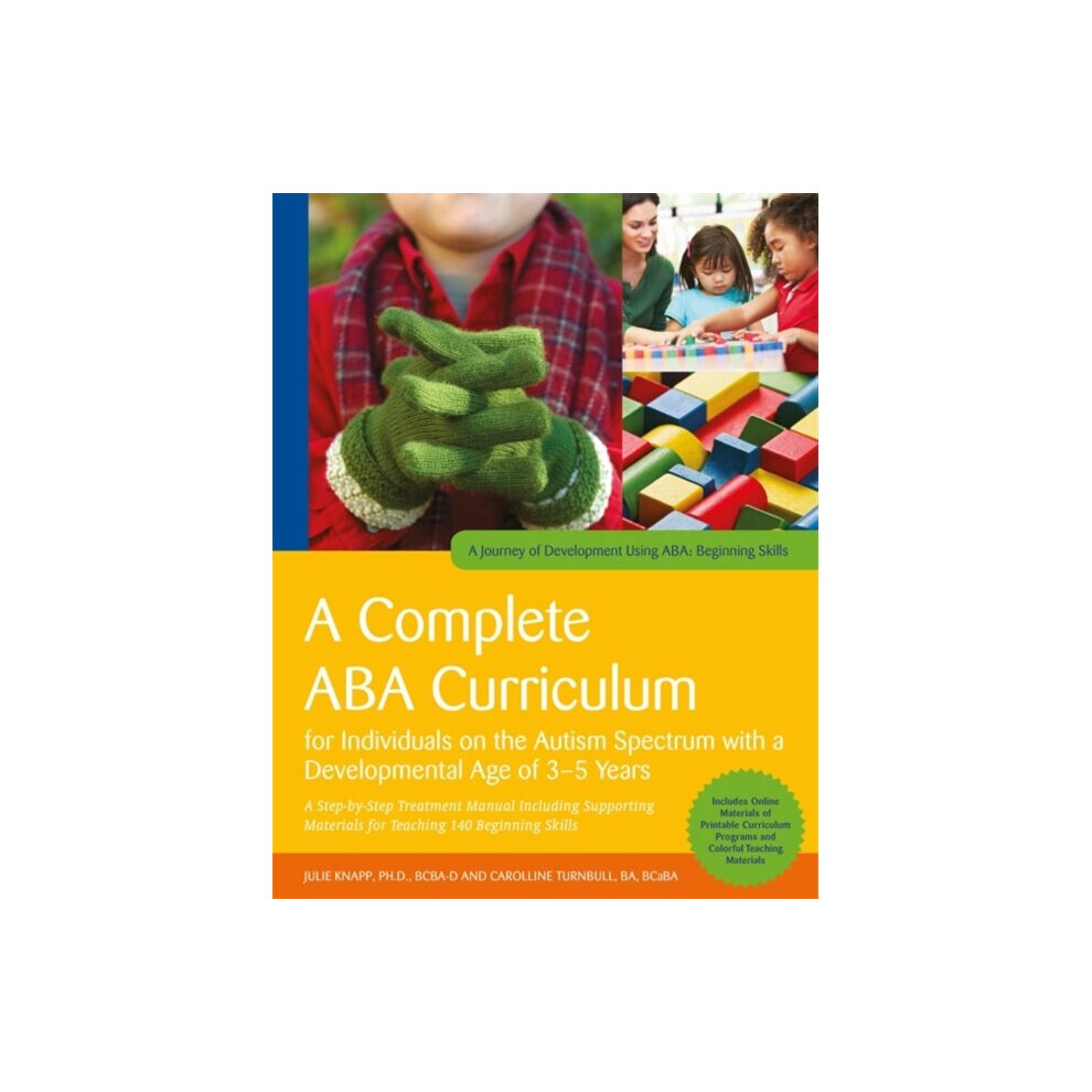 Complete ABA Curriculum for Individuals on the Autism Spectrum with a Developmental Age of 3-5 Years