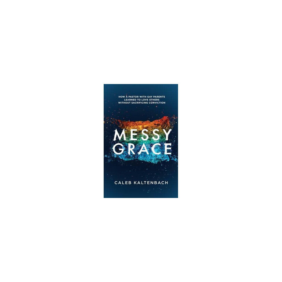 Messy Grace by Kaltenbach & Caleb