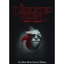 Dedicated Friend by Longford & Shirley