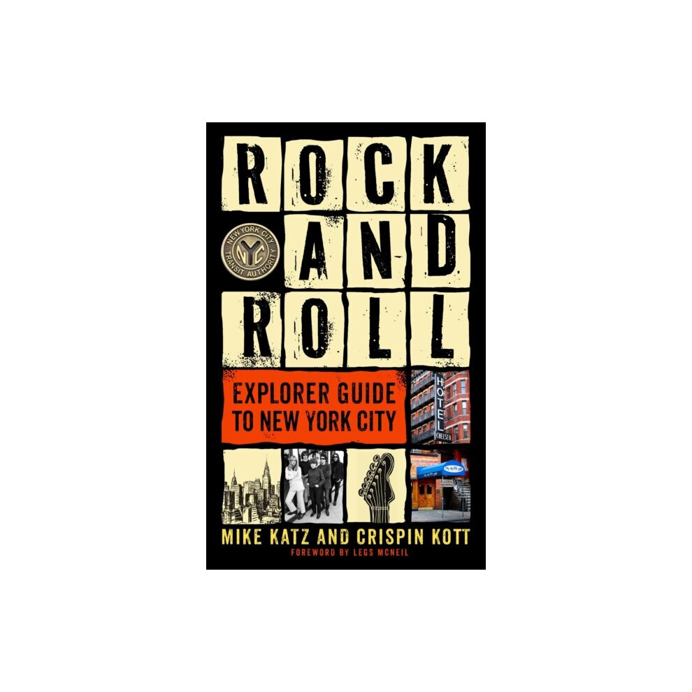 Rock And Roll Explorer Guide To New York City By Katz & MikeKott & Crispin