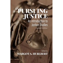 Pursuing Justice by Edited by Margot Hurlbert