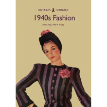 1940s Fashion by Kay & FionaStorey & Neil R.